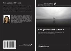 Los grados del trauma的封面