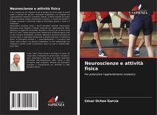 Couverture de Neuroscienze e attività fisica