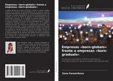Обложка Empresas «born-globals» frente a empresas «born-graduals»