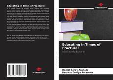 Educating in Times of Fracture:的封面