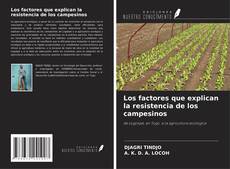 Borítókép a  Los factores que explican la resistencia de los campesinos - hoz