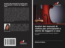 Bookcover of Analisi dei manuali di violino per principianti e storie da leggere a casa