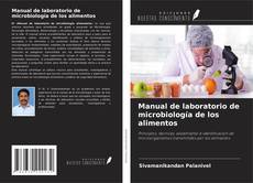 Capa do livro de Manual de laboratorio de microbiología de los alimentos 