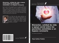 Couverture de Bienestar, calidad de vida y apoyo social entre los pacientes sometidos a un bypass coronario