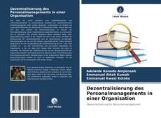 Capa do livro de Dezentralisierung des Personalmanagements in einer Organisation 