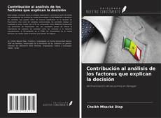 Capa do livro de Contribución al análisis de los factores que explican la decisión 