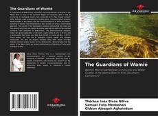 Copertina di The Guardians of Wamié