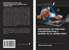 Buchcover von Habilidades de liderazgo transformacional y gestión de la calidad total