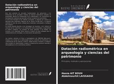 Buchcover von Datación radiométrica en arqueología y ciencias del patrimonio