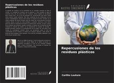 Capa do livro de Repercusiones de los residuos plásticos 