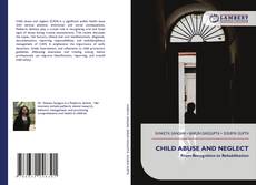 Bookcover of CHILD ABUSE AND NEGLECT