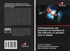 Couverture de Individuazione dei parassiti nei bambini di età inferiore ai quindici anni in Nepal