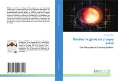 Couverture de Révéler le génie en chaque élève