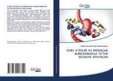 Bookcover of ICHKI AʻZOLAR VA MODDALAR ALMASHINUVIGA TAʻSIR QILUVCHI VOSITALAR