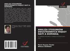 Portada del libro de ANALIZA STOSUNKÓW DWUSTRONNYCH MIĘDZY HAITI A DOMINIKĄ