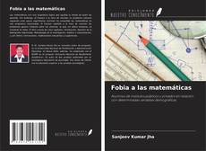 Borítókép a  Fobia a las matemáticas - hoz
