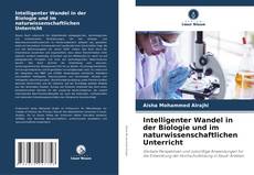 Capa do livro de Intelligenter Wandel in der Biologie und im naturwissenschaftlichen Unterricht 