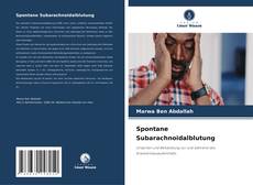Capa do livro de Spontane Subarachnoidalblutung 