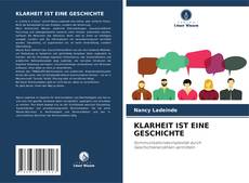 KLARHEIT IST EINE GESCHICHTE的封面