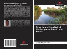 Borítókép a  Growth and Survival of Clarias gariepinus Fry in Ponds - hoz