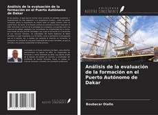 Copertina di Análisis de la evaluación de la formación en el Puerto Autónomo de Dakar