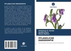 Buchcover von PFLANZLICHE ENDODONTIE