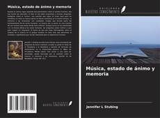 Borítókép a  Música, estado de ánimo y memoria - hoz