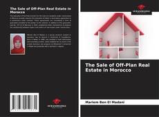 Borítókép a  The Sale of Off-Plan Real Estate in Morocco - hoz
