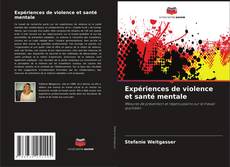 Portada del libro de Expériences de violence et santé mentale