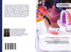Buchcover von CONVENTIONAL AND DIGITAL COMPOSITE RESTORATIONS
