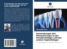 Обложка Anwendungen der Piezochirurgie in der Parodontologie und der oralen Implantologie