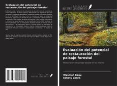 Evaluación del potencial de restauración del paisaje forestal的封面