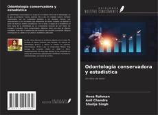 Odontología conservadora y estadística kitap kapağı