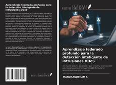 Buchcover von Aprendizaje federado profundo para la detección inteligente de intrusiones DDoS