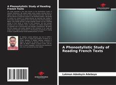 Bookcover of A Phonostylistic Study of Reading French Texts