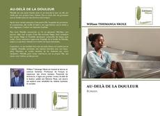 Couverture de AU-DELÀ DE LA DOULEUR