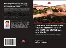 Buchcover von Évolution des niveaux des eaux souterraines selon une méthode statistique une étude