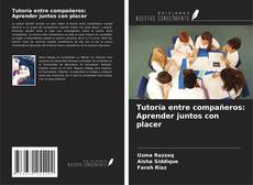 Tutoría entre compañeros: Aprender juntos con placer kitap kapağı