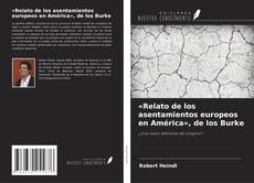 Bookcover of «Relato de los asentamientos europeos en América», de los Burke
