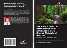 Buchcover von Flora medicinale del Parco Nazionale di Nawegaon e della Riserva Naturale di Nagzira