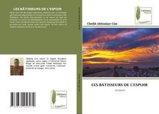 Borítókép a  LES BÂTISSEURS DE L'ESPOIR - hoz