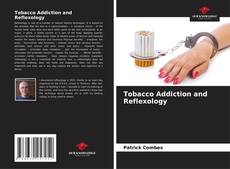 Bookcover of Tobacco Addiction and Reflexology