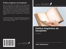 Política lingüística de Kazajistán kitap kapağı