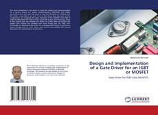 Capa do livro de Design and Implementation of a Gate Driver for an IGBT or MOSFET 