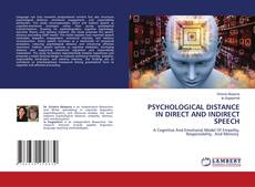 Bookcover of PSYCHOLOGICAL DISTANCE IN DIRECT AND INDIRECT SPEECH