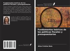 Copertina di Fundamentos teóricos de las políticas fiscales y presupuestarias