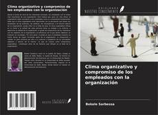 Couverture de Clima organizativo y compromiso de los empleados con la organización