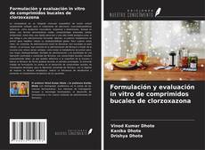 Обложка Formulación y evaluación in vitro de comprimidos bucales de clorzoxazona