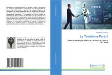 Capa do livro de Le Troisième Parent 
