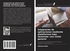 Обложка Integración de aplicaciones mediante plataformas bajo demanda: una visión general